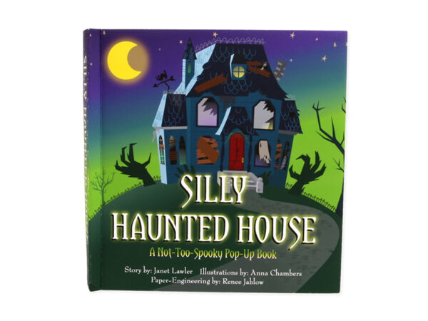 SILLY HAUNTED HOUSE: A NOT-TOO-SPOOKY POP-UP BOOK